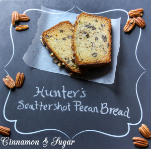 Hunter's Scattershot Pecan Bread