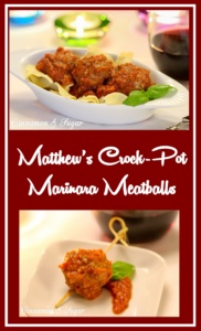 Matthew's Crock-pot Marinara Meatballs takes the hassle out of making meatballs by utilizing the crock-pot and a blender for a delicious homemade meal.