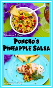 Fresh, flavorful ingredients combine to create Poncho's Pineapple Salsa for a taste of the tropics. Serve as an appetizer or with grilled fish or chicken.
