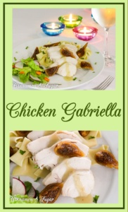 Chicken Gabriella is an elegant dish! Braised chicken in Armagnac and Pinot Grigio produces succulent meat that is flavored with plump figs and garlic.