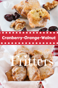 Cranberry-Orange-Walnut Fritters are small fried balls of yumminess! Studded with bits of tart cranberries, crunchy walnuts and plenty of orange zest, these will become a family favorite for special breakfasts or snacks. 