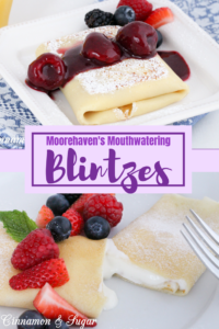 With components that quickly mix up using a blender, Moorehaven’s Mouthwatering Blintzes includes a sweet cheese filling and a fresh berry sauce. 