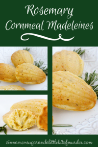 Rosemary Cornmeal Madeleines are an elegant way to serve cornbread. Delicious warmed up with butter, this cornbread features a hint of rosemary and Asiago. Recipe shared with permission granted by Amy Patricia Meade, author of Cookin' the Books.