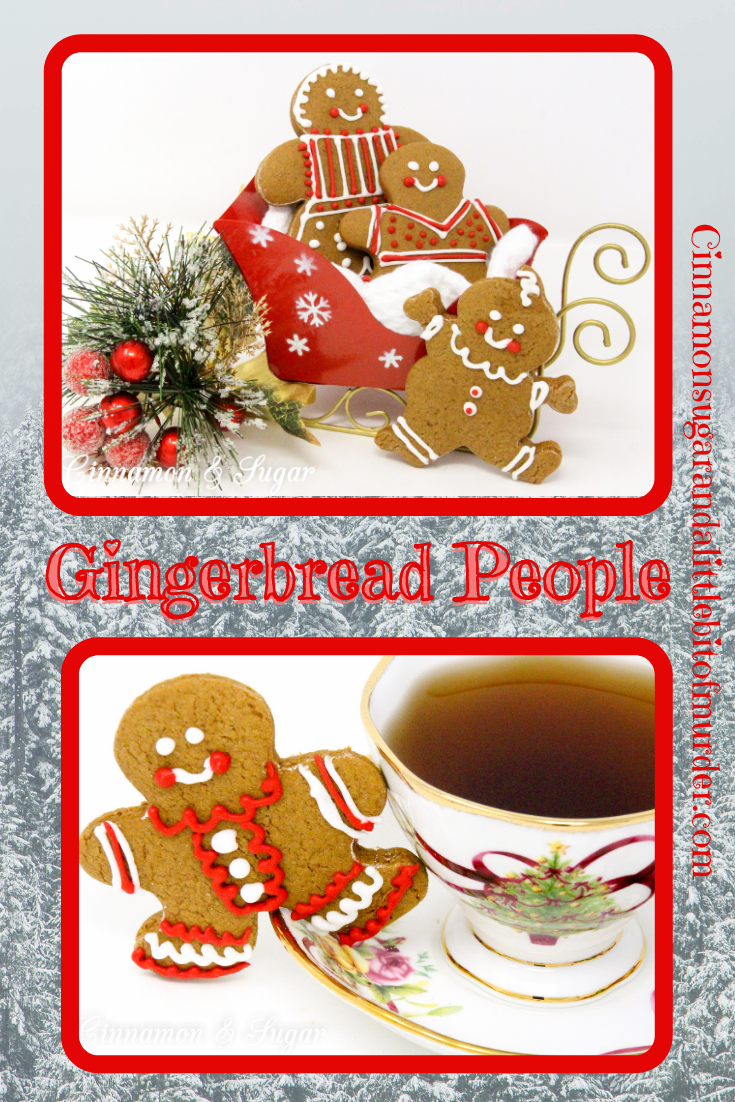 Gingerbread People are sweet, spiced cutout cookies that remain soft instead of overly crunchy. While gingerbread cookies are associated with Christmas, these yummy cookies are delicious anytime you desire a satisfying spiced cookie! Recipe shared with permission granted by Maddie Day, author of CANDY SLAIN MURDER.