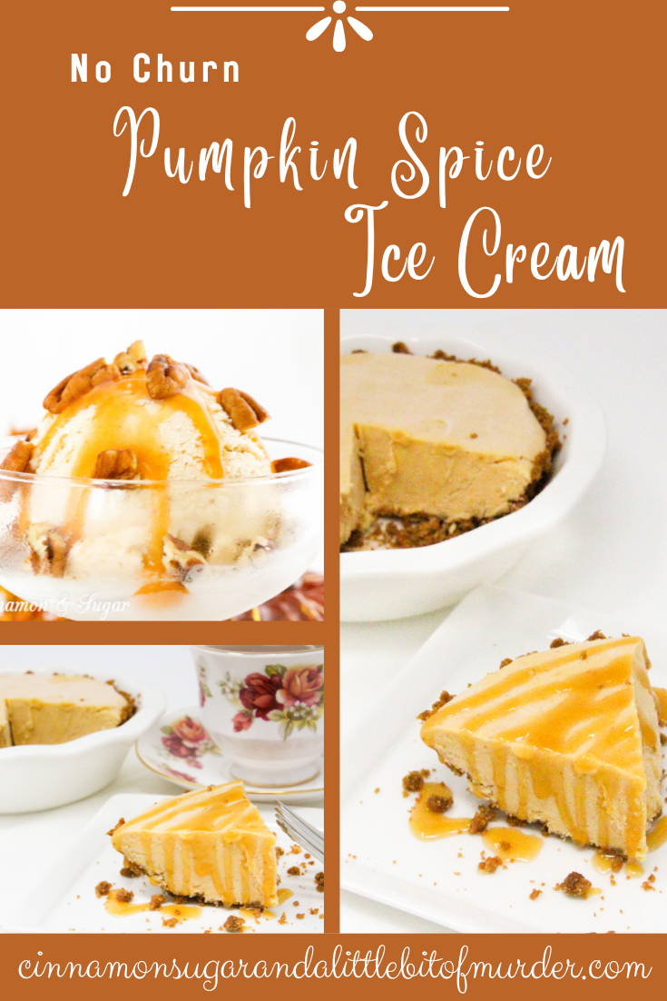 No Churn Pumpkin Spice Ice Cream is a delicious and creamy concoction chock full of autumn spices and pumpkin. Served on it's own or turned into an ice cream pie, this dessert is sure to be a crowd pleaser! Recipe shared with permission granted by Meri Allen, author of CHOCOLATE MINT MURDER. 