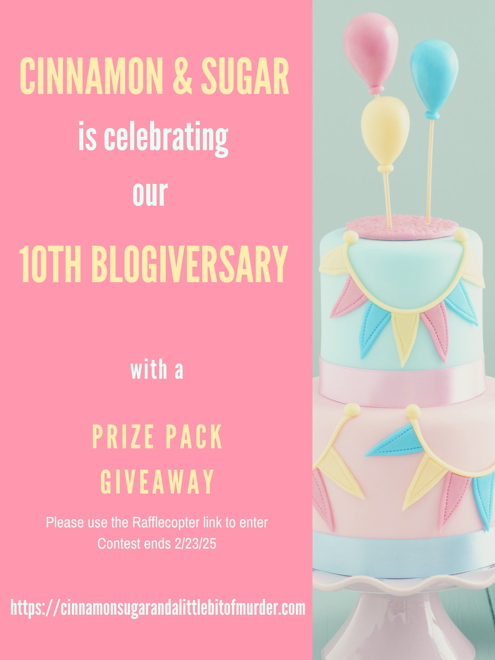 I'm celebrating my 10th year Cinnamon, Sugar, and a Little Bit of Murder Blogiversary with a giveaway!