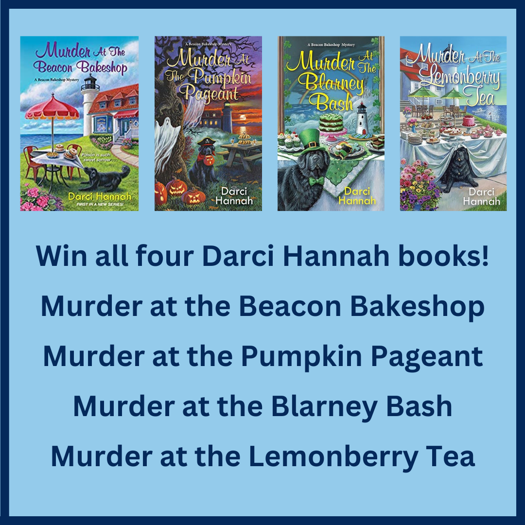 Win 4 books in the Beacon Bakeshop Mystery series by Darci Hannah! Books included are Murder at the Beacon Bakeshop; Murder at the Pumpkin Pageant; Murder at the Blarney Bash; Murder a the Lemonberry Tea.